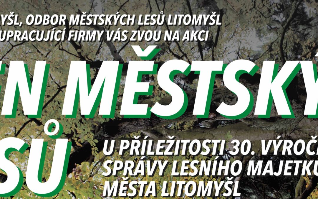 Den městských lesů Litomyšl